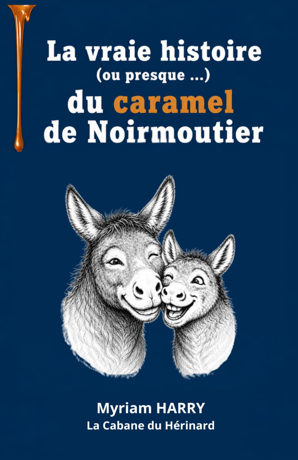 La vraie histoire (ou presque) du caramel à Noirmoutier