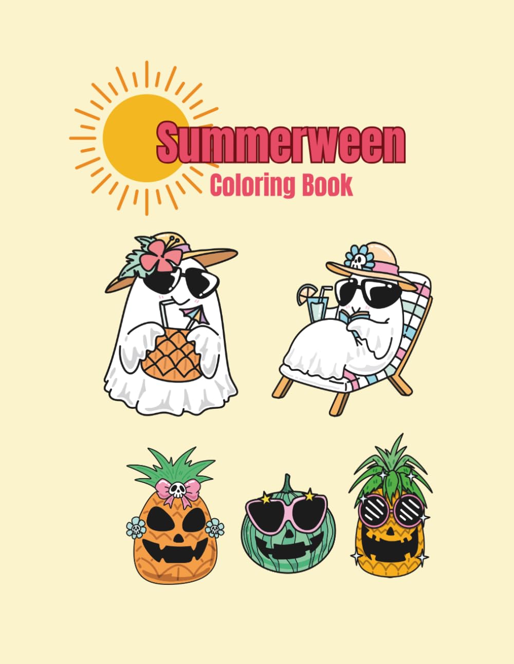 Summerween Coloring Book: 40 Summertime Halloween Themed Coloring Pages