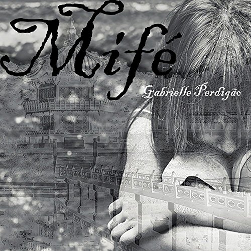 Mifé: Viagem pelo Tempo (Portuguese Edition)