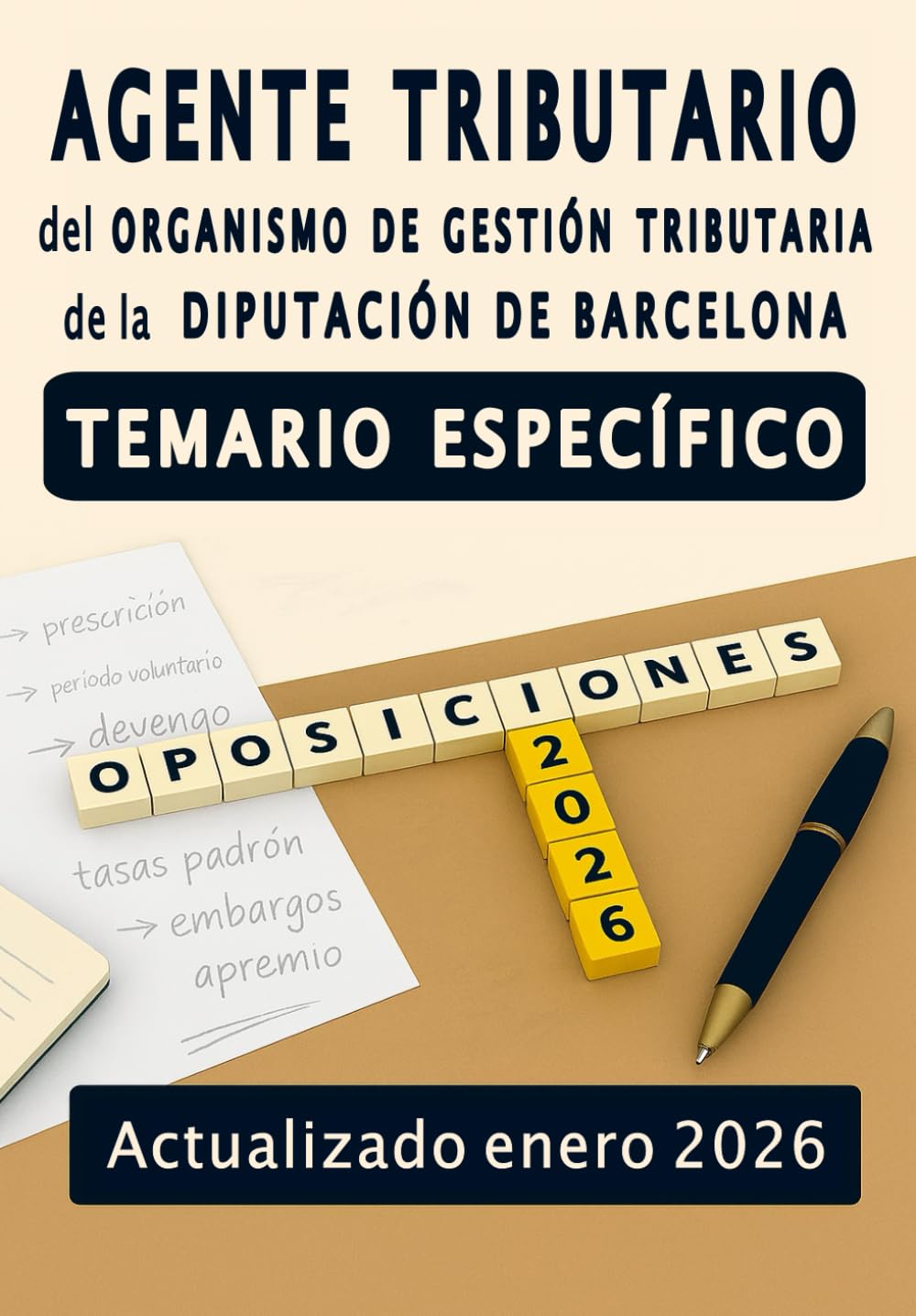 Oposiciones Agente tributario del Organismo de Gestión Tributaria de la Diputación de Barcelona Temario específico