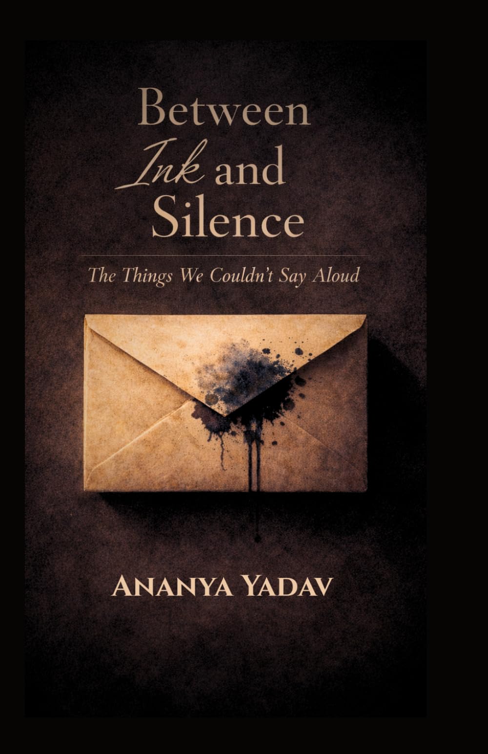 Between Ink in Silence: The Things We Couldn’t Say Aloud