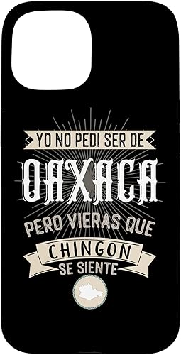 Miniatura 10 de Funda para iPhone 12 Pro Max Yo No Pedí Ser De Oaxaca Pero Vieras Que Chingon Se Siente
