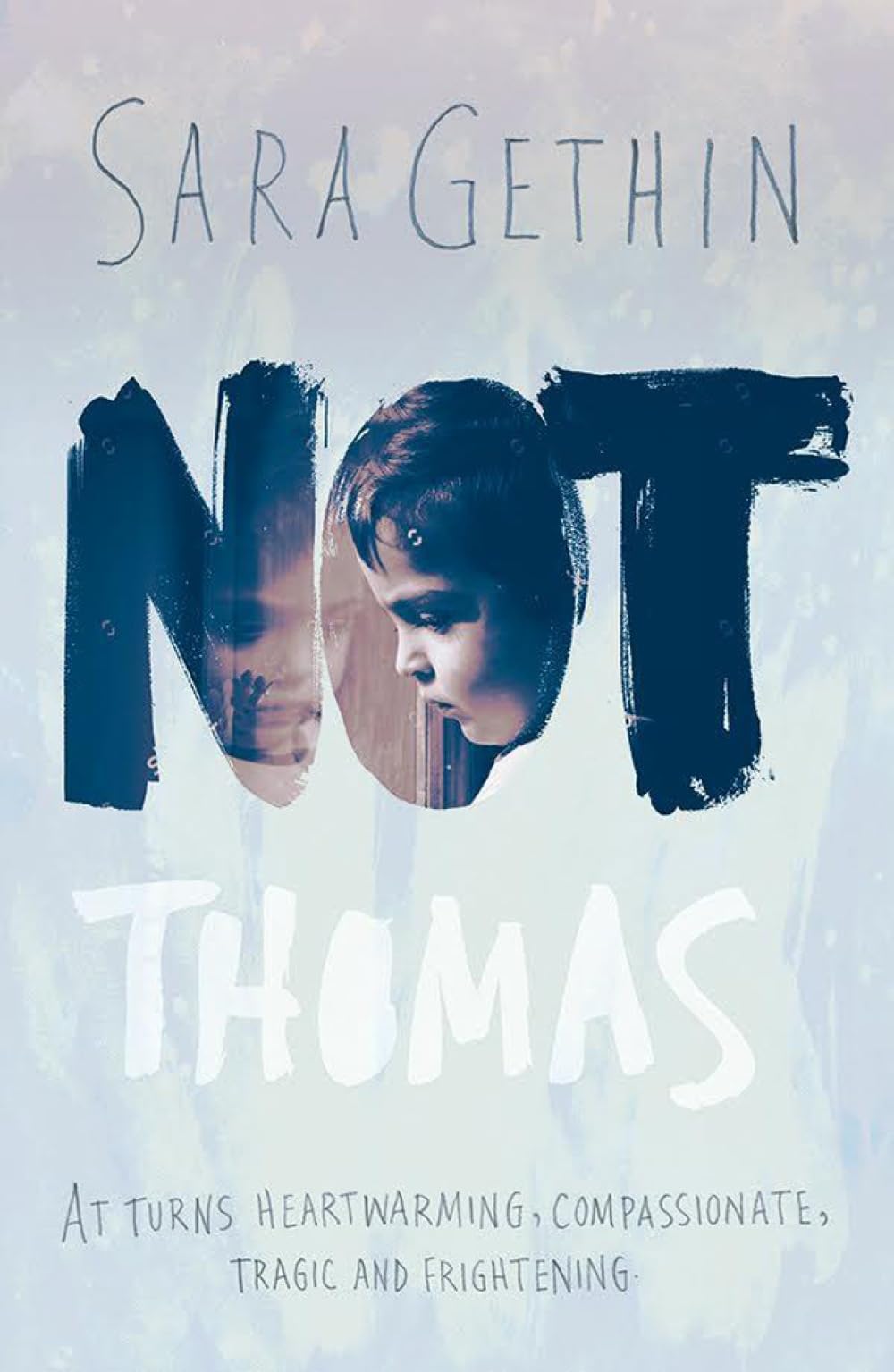 Not Thomas,Sara Gethin