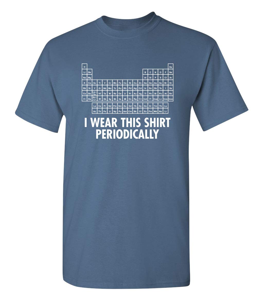 Wear This Shirt Periodically Chemisty Humor Science Teacher Pun Funny T Shirt