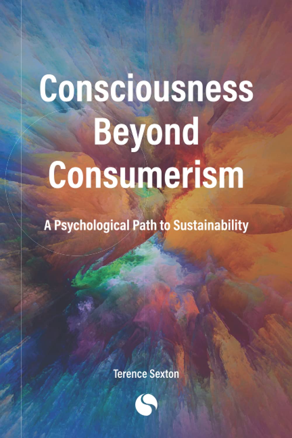 Consciousness Beyond Consumerism: A Psychological Path to Sustainability