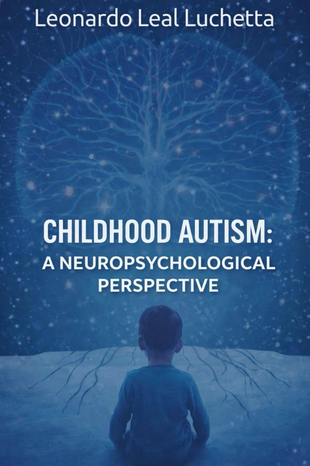 Childhood Autism: A Neuropsychological Perspective