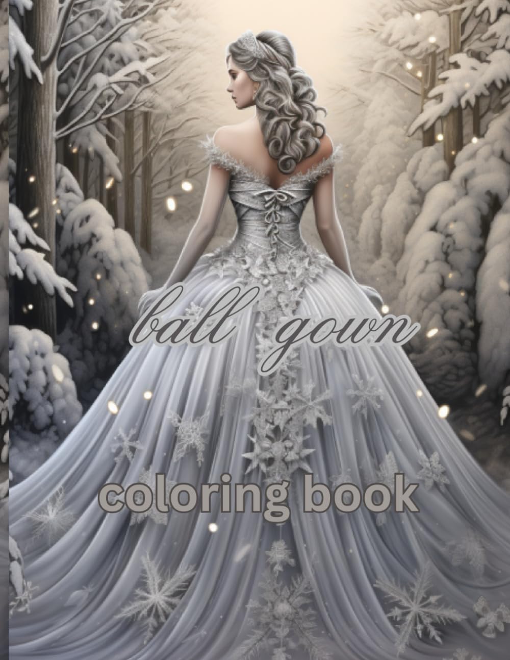 ball gown coloring book: A Glamorous Ball Gown Coloring Adventure