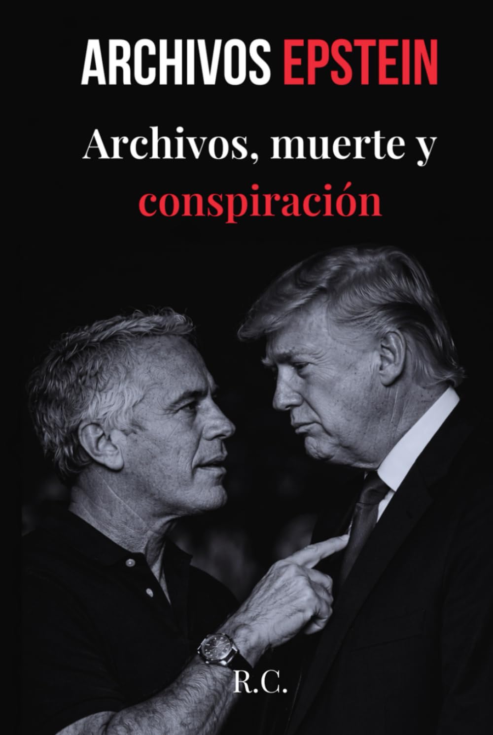 Archivos Epstein: Archivos, muerte y conspiración