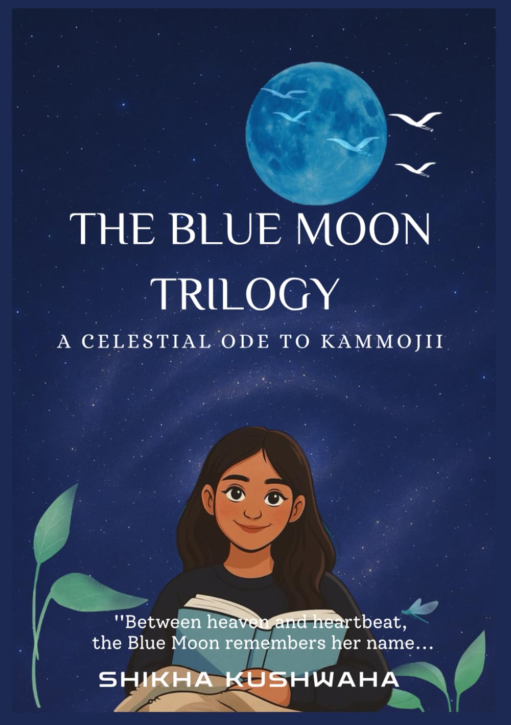 The Blue Moon Trilogy: A Celestial Ode to Kammojii