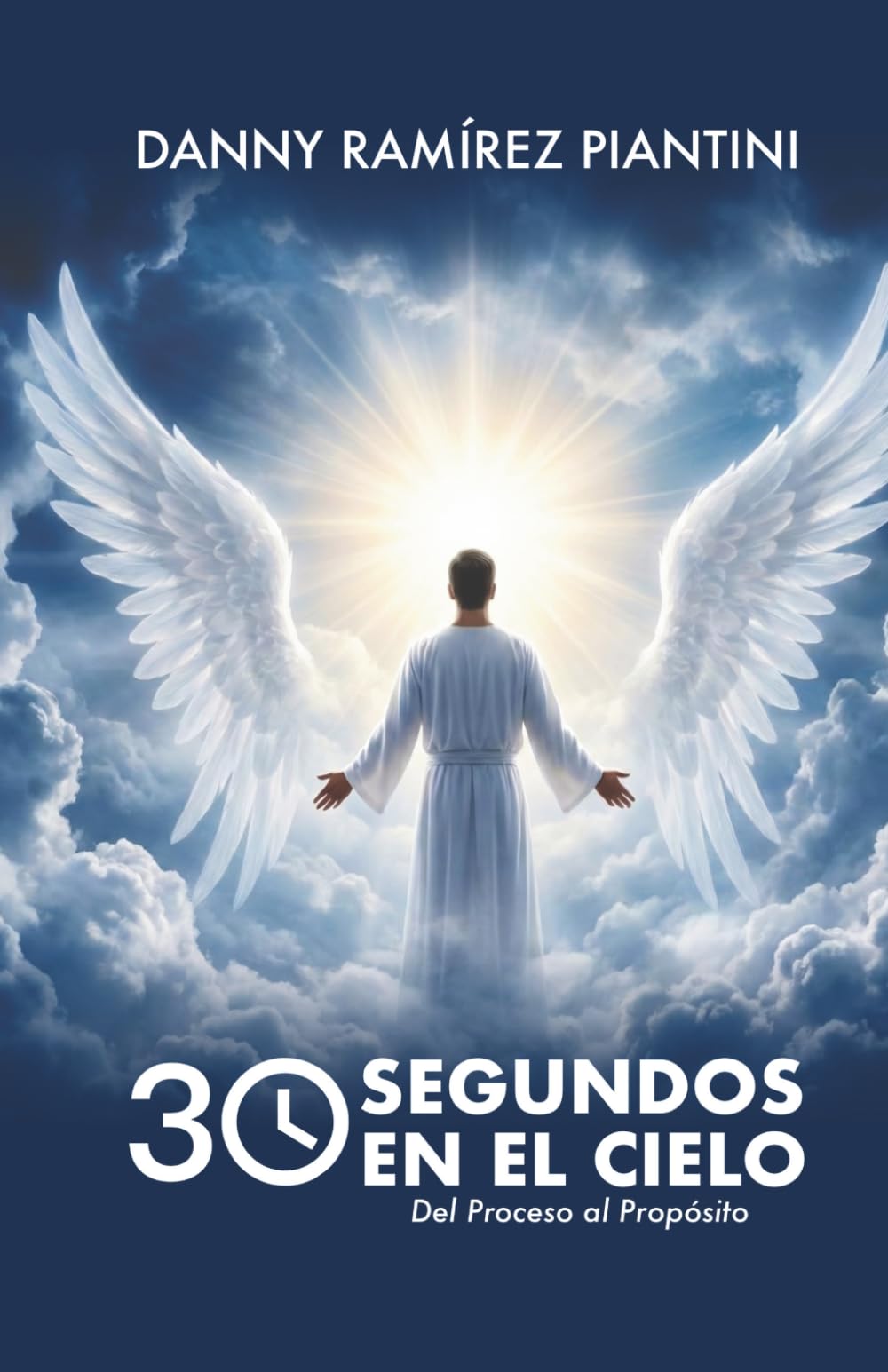 30 SEGUNDOS EN EL CIELO: Del proceso al propósito