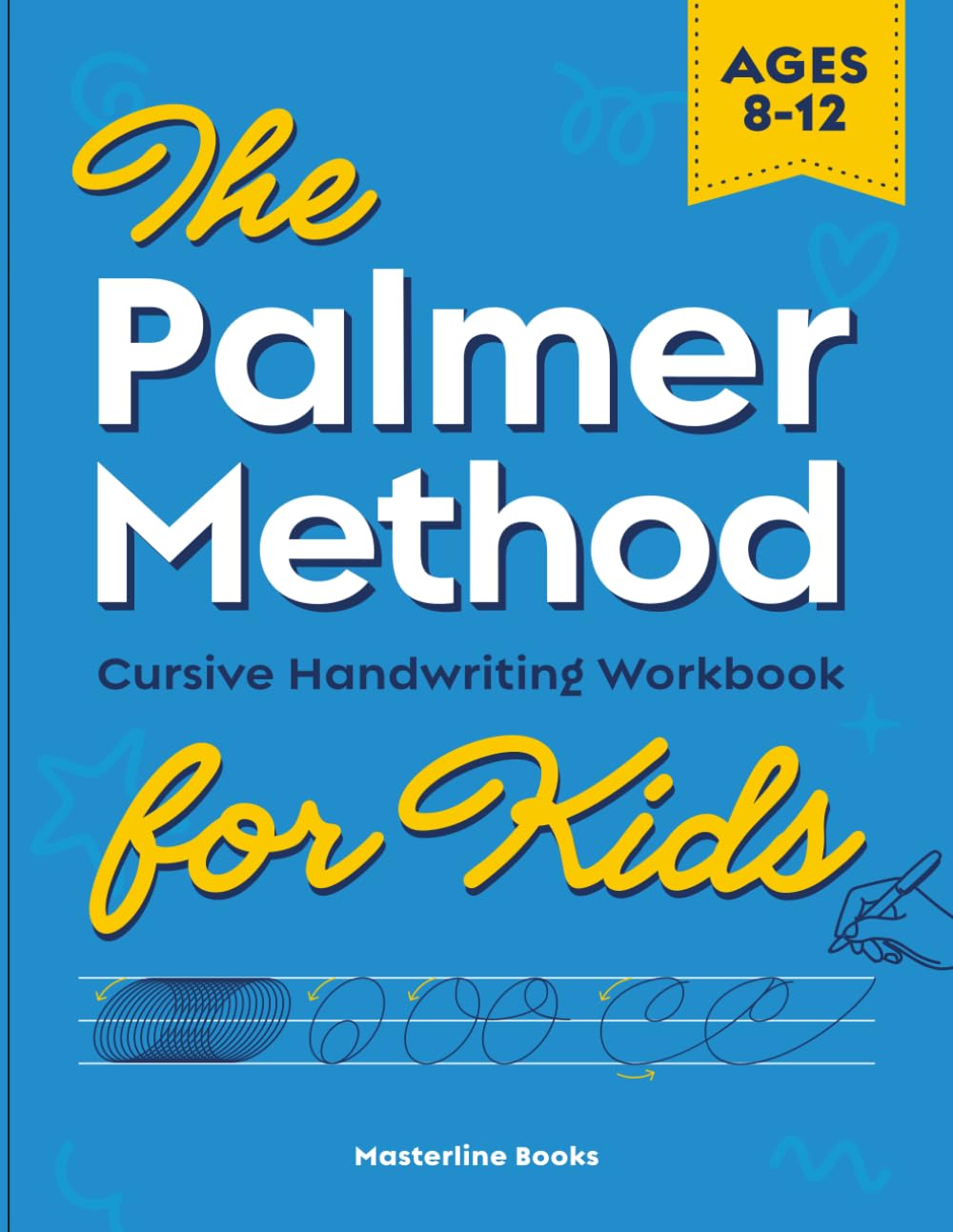 The Palmer Method Cursive Writing Workbook for Kids: Learning Penmanship Practice and Handwriting Books for Ages 8-12