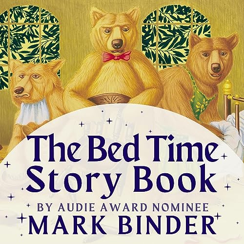 The Bed Time Story Book by Mark Binder episode artwork