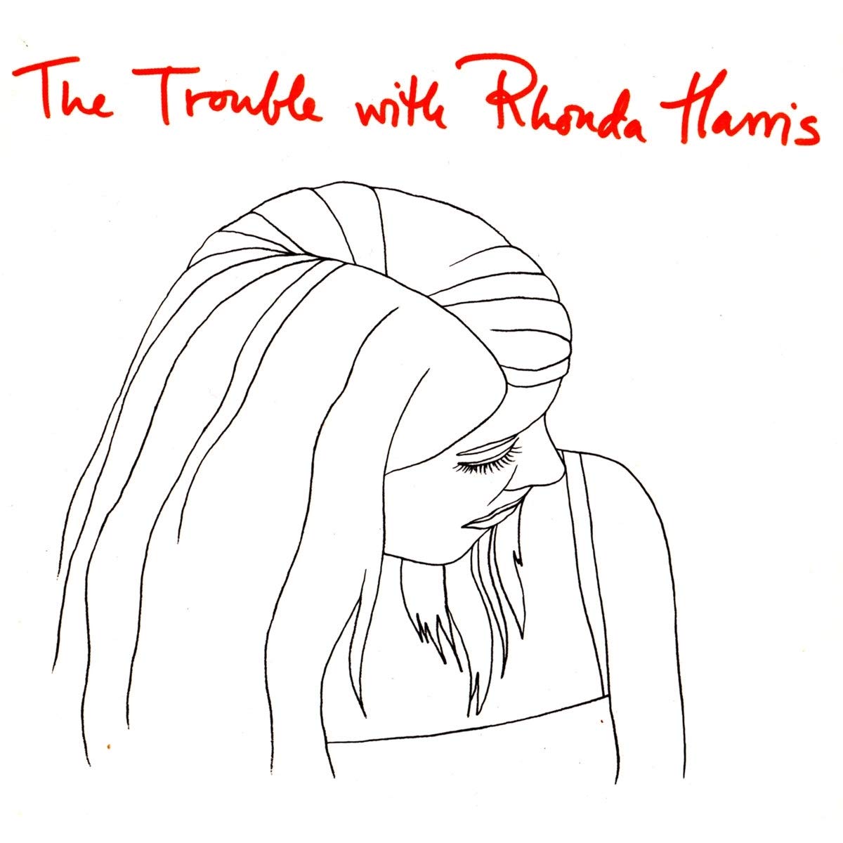 The Trouble With Rhonda Harris [VINYL]