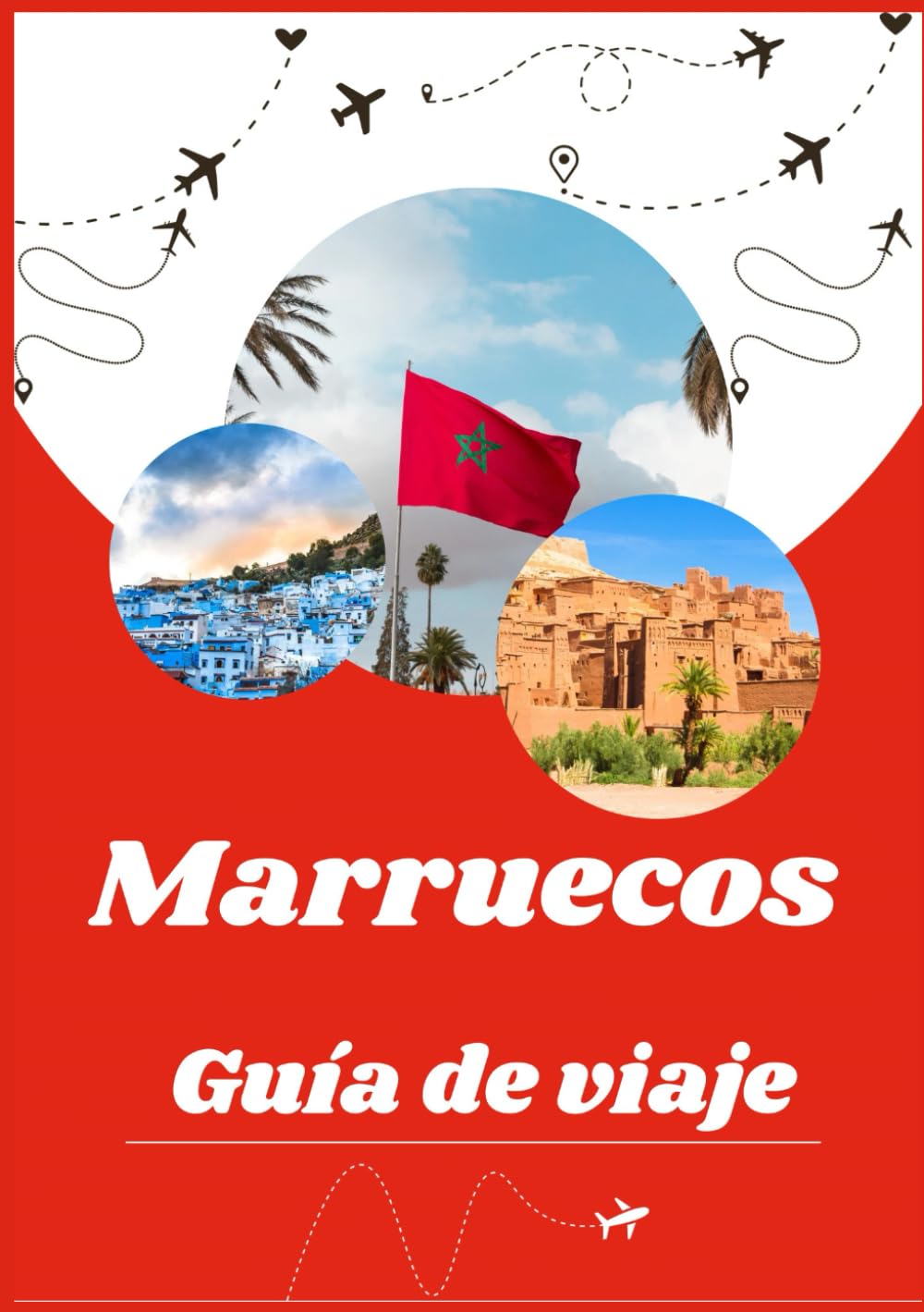 GUÍA DE VIAJE A MARRUECOS 2026