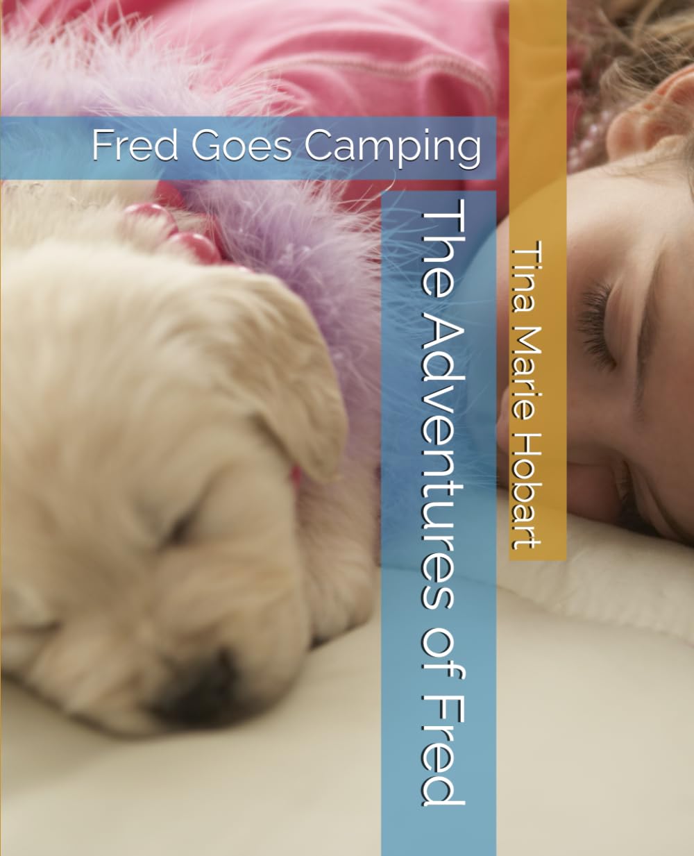 The Adventures of Fred: Fred Goes Camping