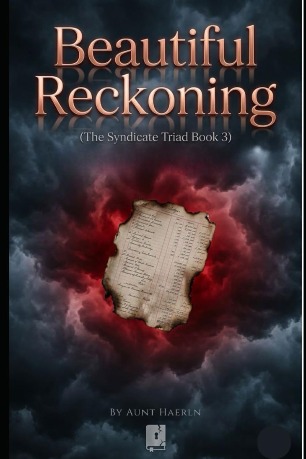 Beautiful Reckoning: (The Syndicate Triad Book 3): A High-Stakes MM Romance of Power, Secrets, and Political Conspiracy — When a Ruthless Architect of Influence Resurfaces and a Lost Brother Returns