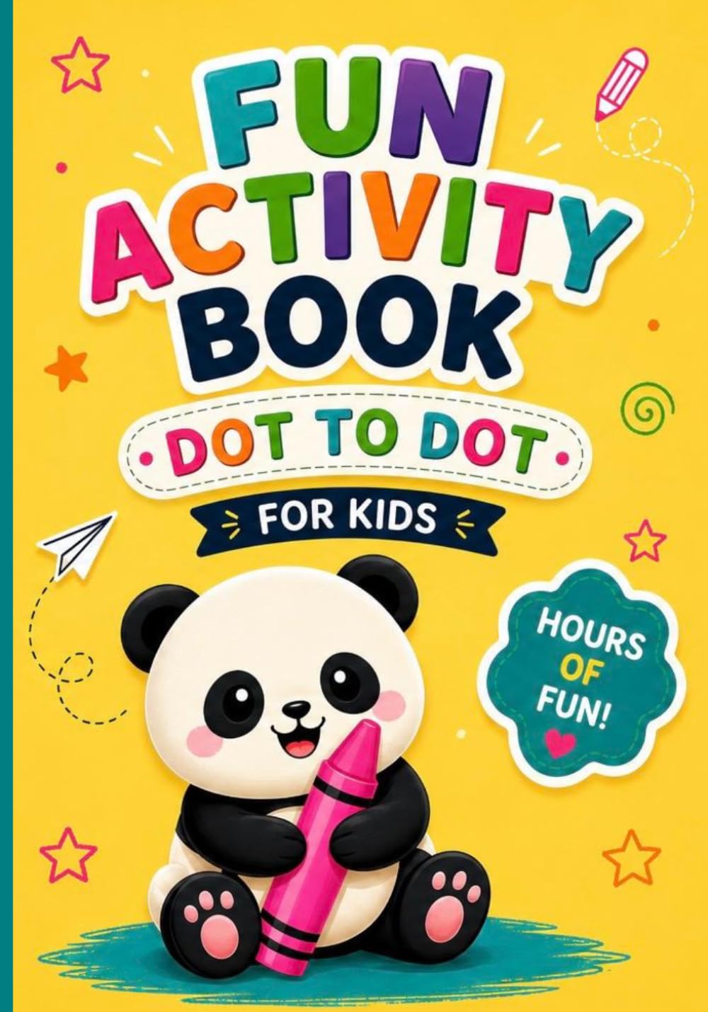 Fun Activity Book:Dot to Dot Adventures for Kids