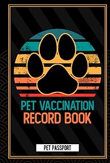 Dog Vaccination Record. Pet Passport And Medical Record Book "Hardcover": Pet Health & Vaccine Track Journal Notebook, Health Log Book, Vaccination ... Book For Pet Lovers ( Dogs Puppies ...)