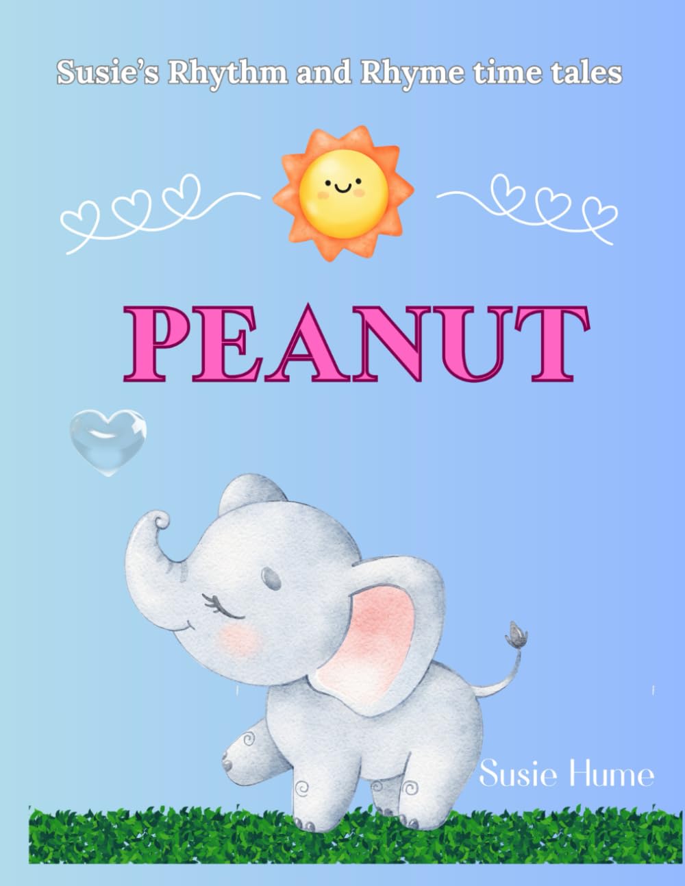Peanut (Susie's Rhythm and Rhyme time tales)