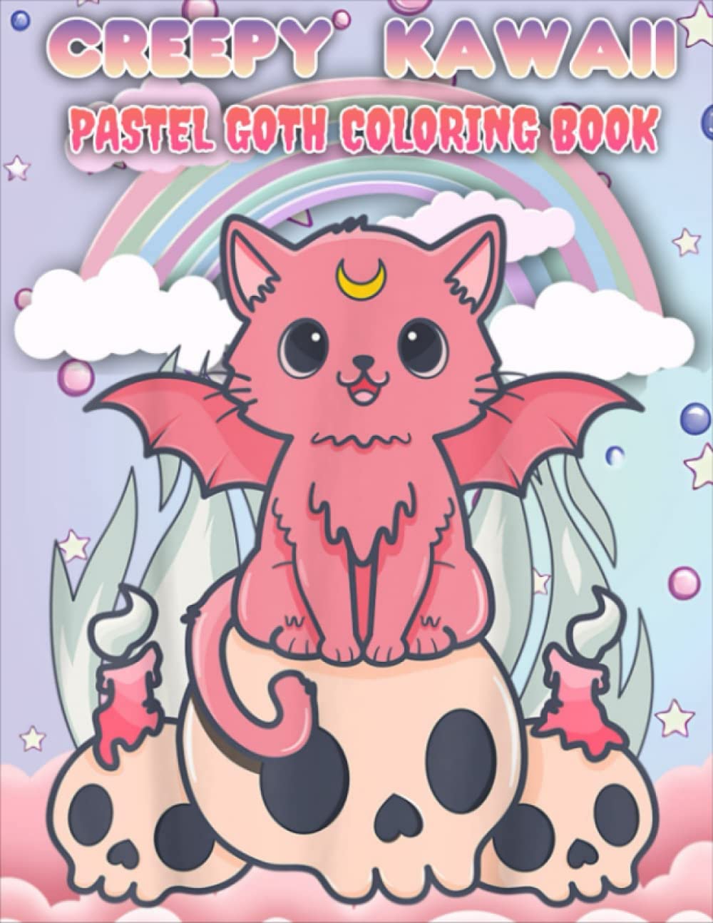 Creepy Kawaii Pastel Goth Coloring Book: Creepy And Horror Coloring Book For Adults With Fun Kawaii Designs For Relaxation