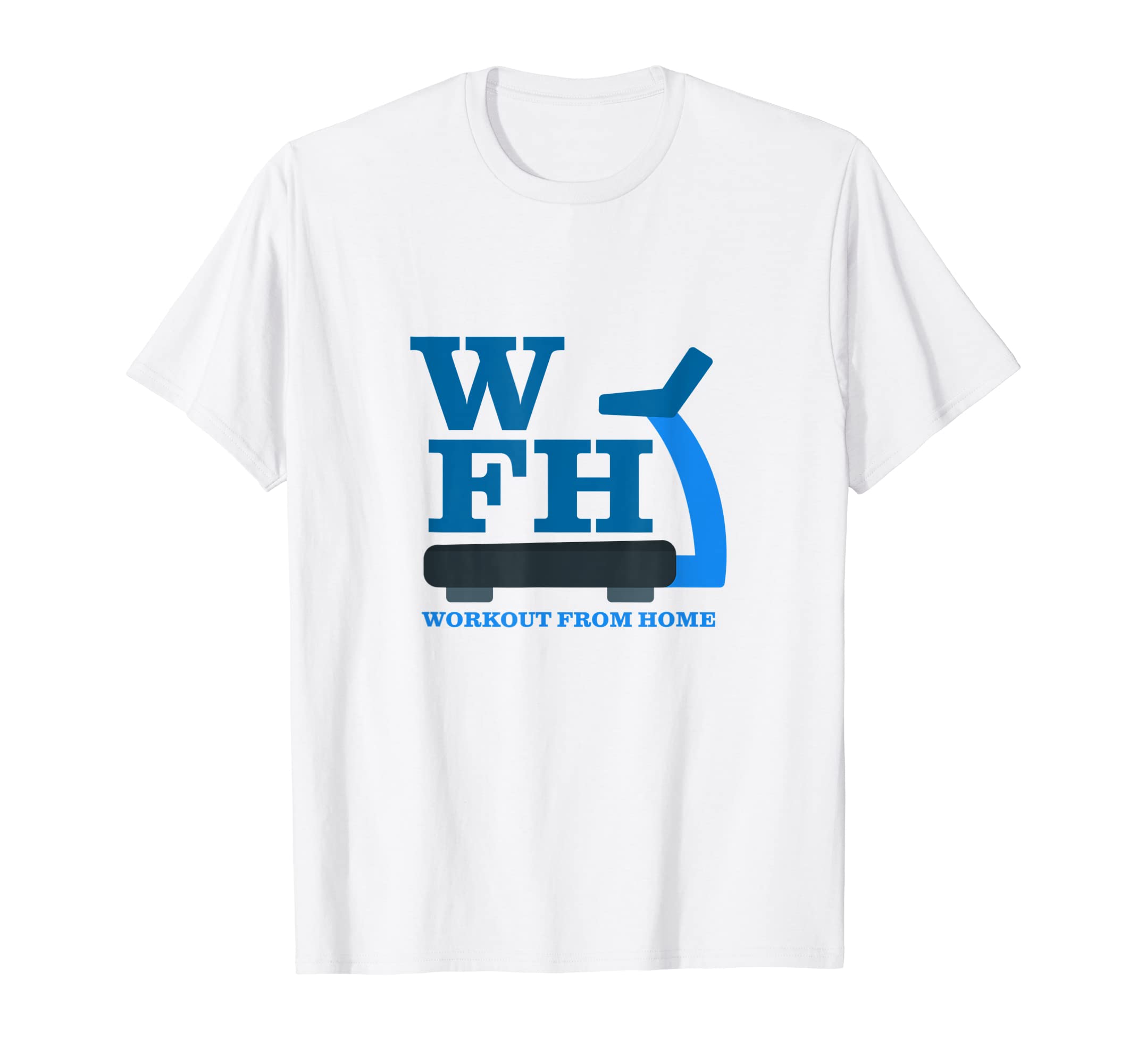 WFH Workout From Home Funny Runner Fitness Working From Home T-Shirt