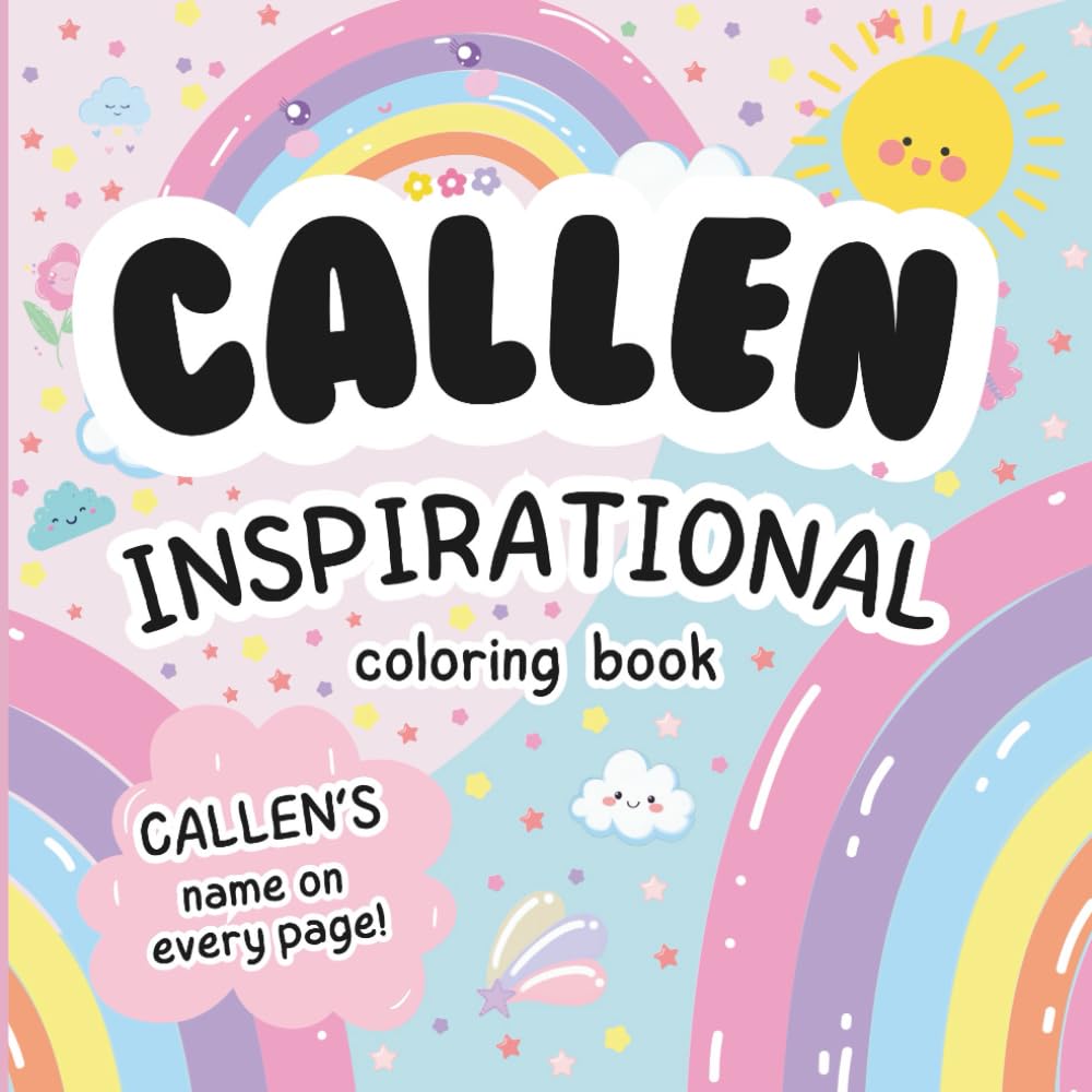 Callen Inspirational Coloring Book: Personalized Just for Callen – Callen's Name Appears on Every Coloring Page