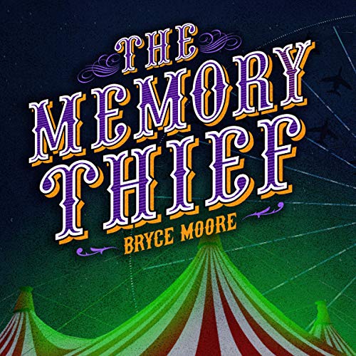 The Memory Thief by Bryce Moore episode artwork
