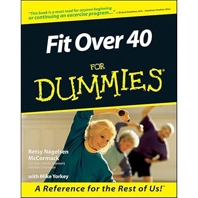 Fit Over 40 For Dummies&reg;