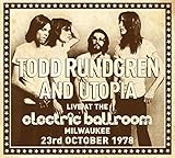 Rundgren, Todd & Utopia : Live at the Electric Ballroom Milwaukee