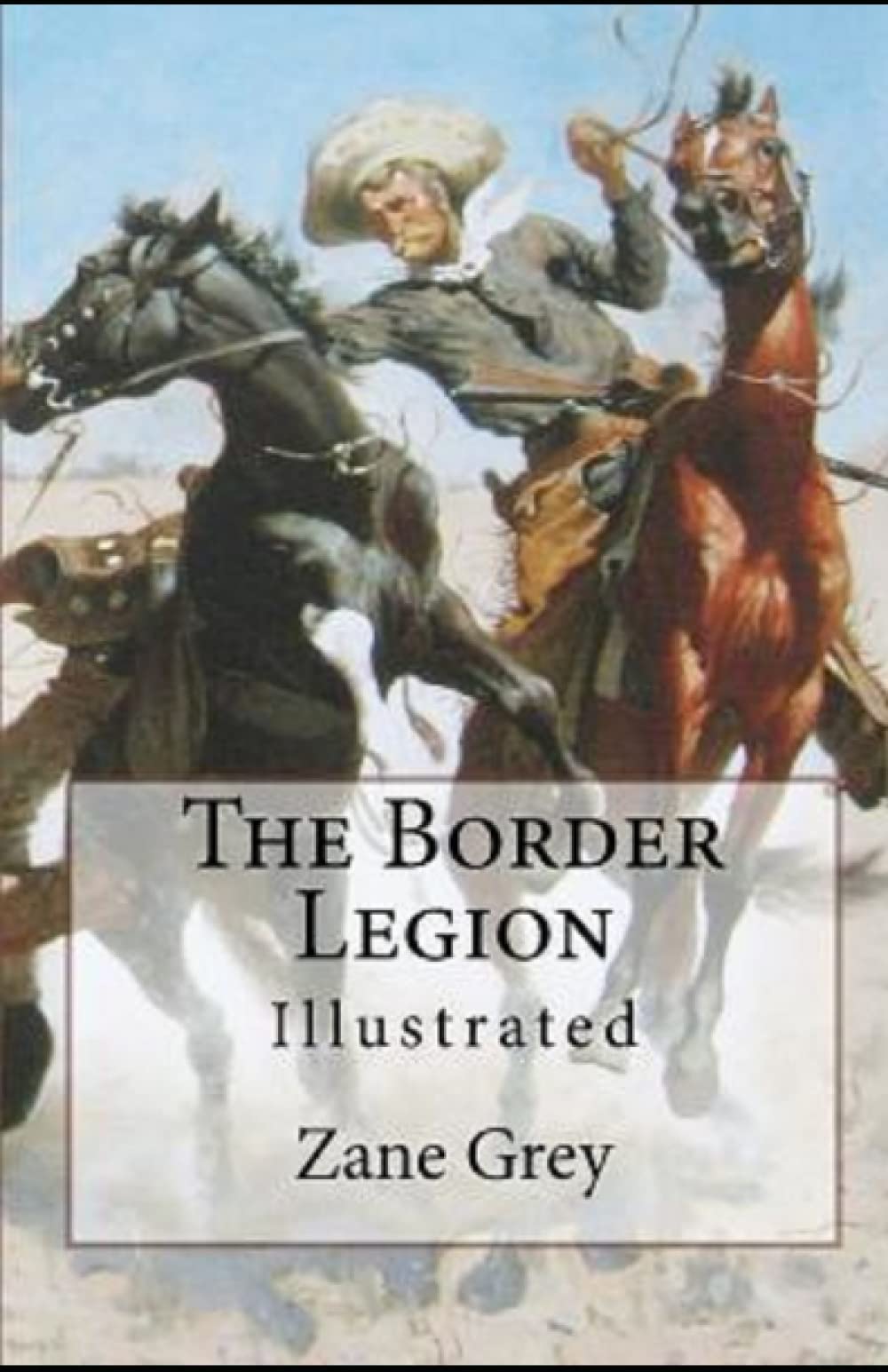 The Border Legion Illustrated
