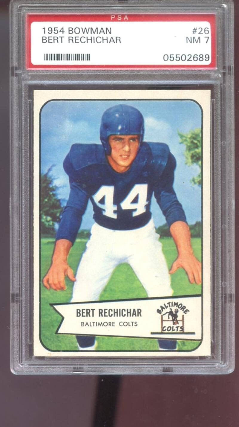 1954 Bowman #26 Bert Rechichar PSA 7 Graded Football Card NM Baltimore Colts
