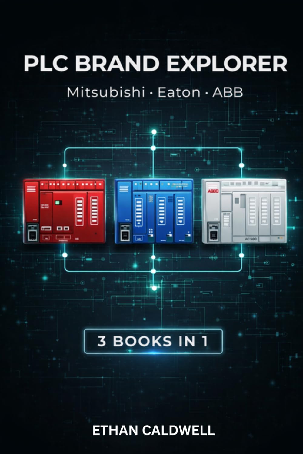 PLC Brand Explorer: Mitsubishi, Eaton, ABB — Expand Your PLC Horizons