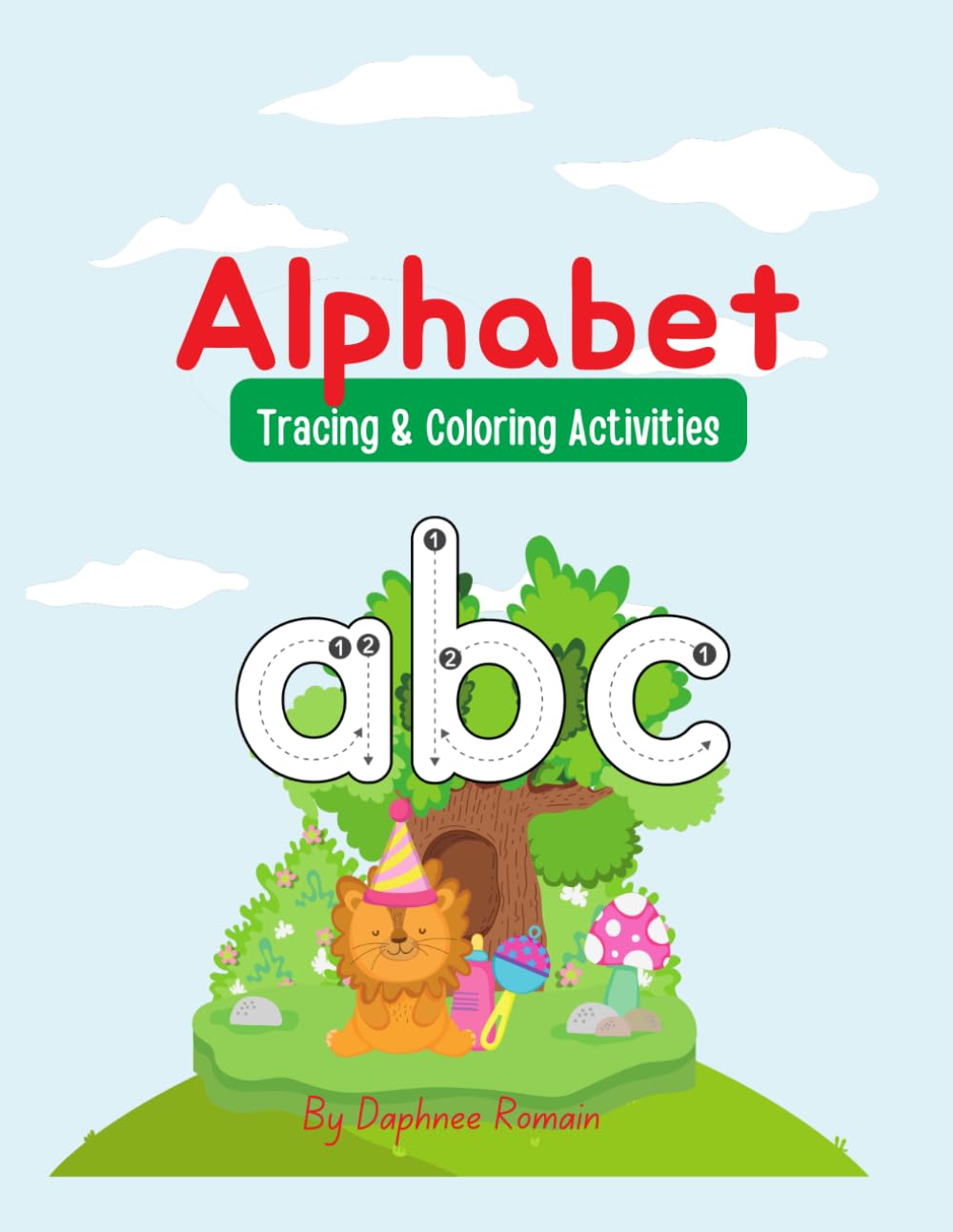 Alphabet Tracing & Coloring Activities: Fun ABC Practice for Preschoolers and Kindergarten Kids | Learn Letters, Trace, Color, and Draw Animals A–Z