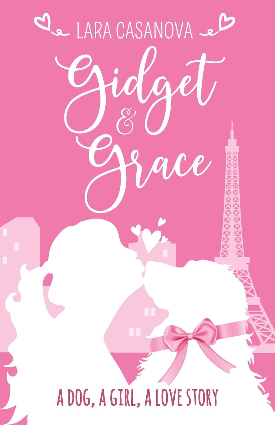 Gidget & Grace: A dog, a girl, a love story