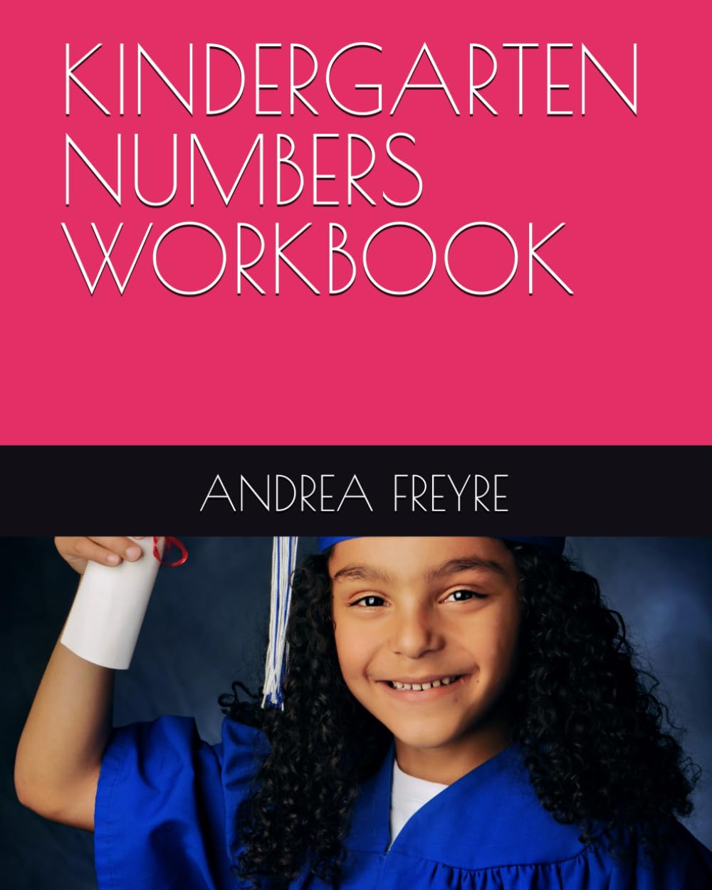 KINDERGARTEN NUMBERS WORKBOOK