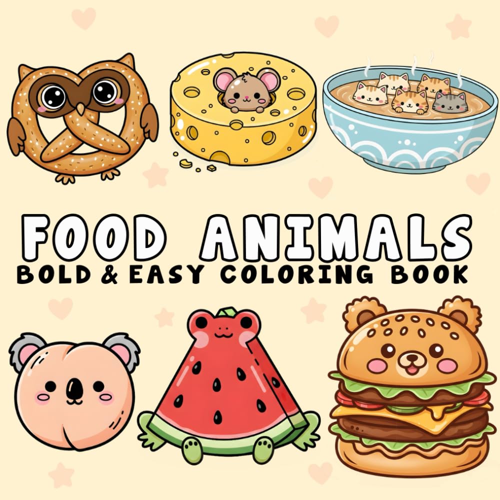 Food Animals Coloring Book: Bold and Easy Coloring Pages for Adults and Teens with Cute and Simple Food Themed Animals Design for Relaxation