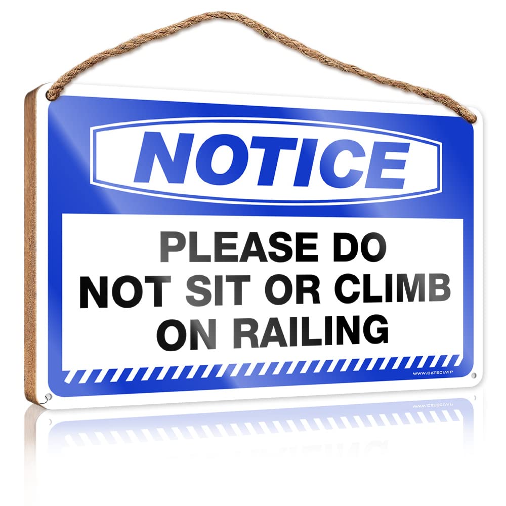 FZFN Spring Porch Sign Notice Please Do Not Sit Or Climb On Railing Wooden Sign Restroom Decor Welcome Sign For Front Porch Standi(23X35CM)