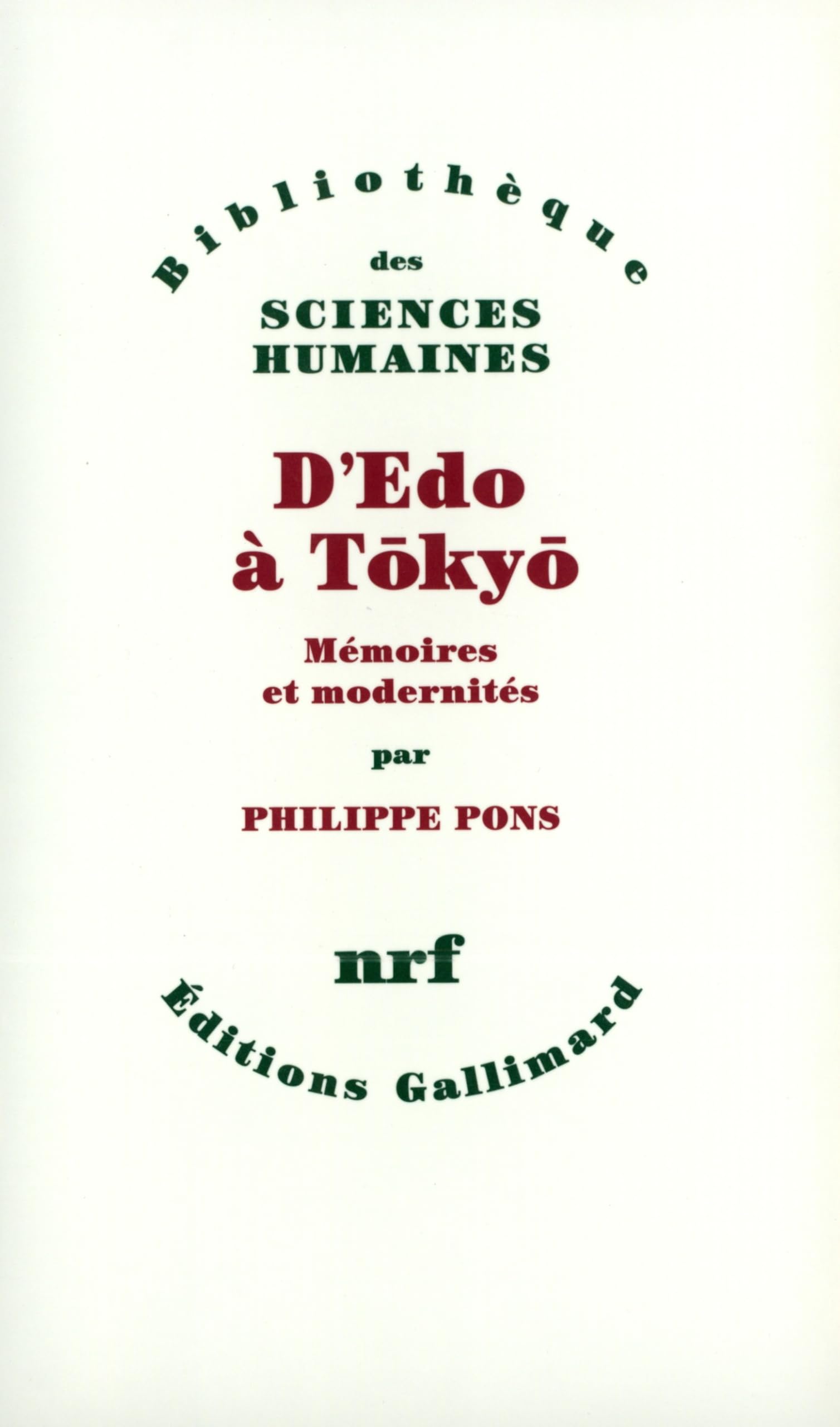 D'Edo à Tōkyō: Mémoires et modernités