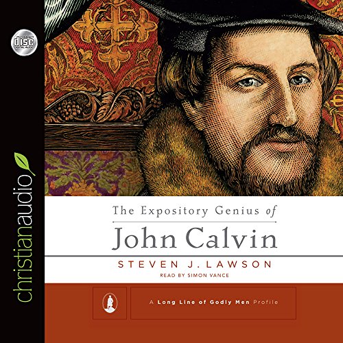 The Expository Genius of John Calvin 1633891879 Book Cover