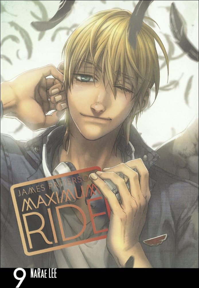 Maximum Ride Manga, Volume 9 (Maximum Ride: The Manga)