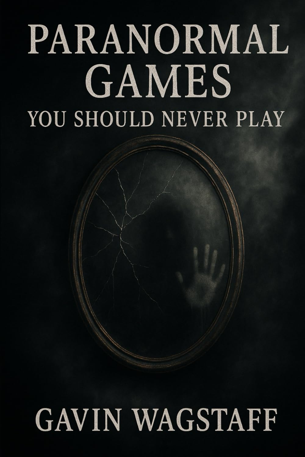 Paranormal Games You Should Never Play