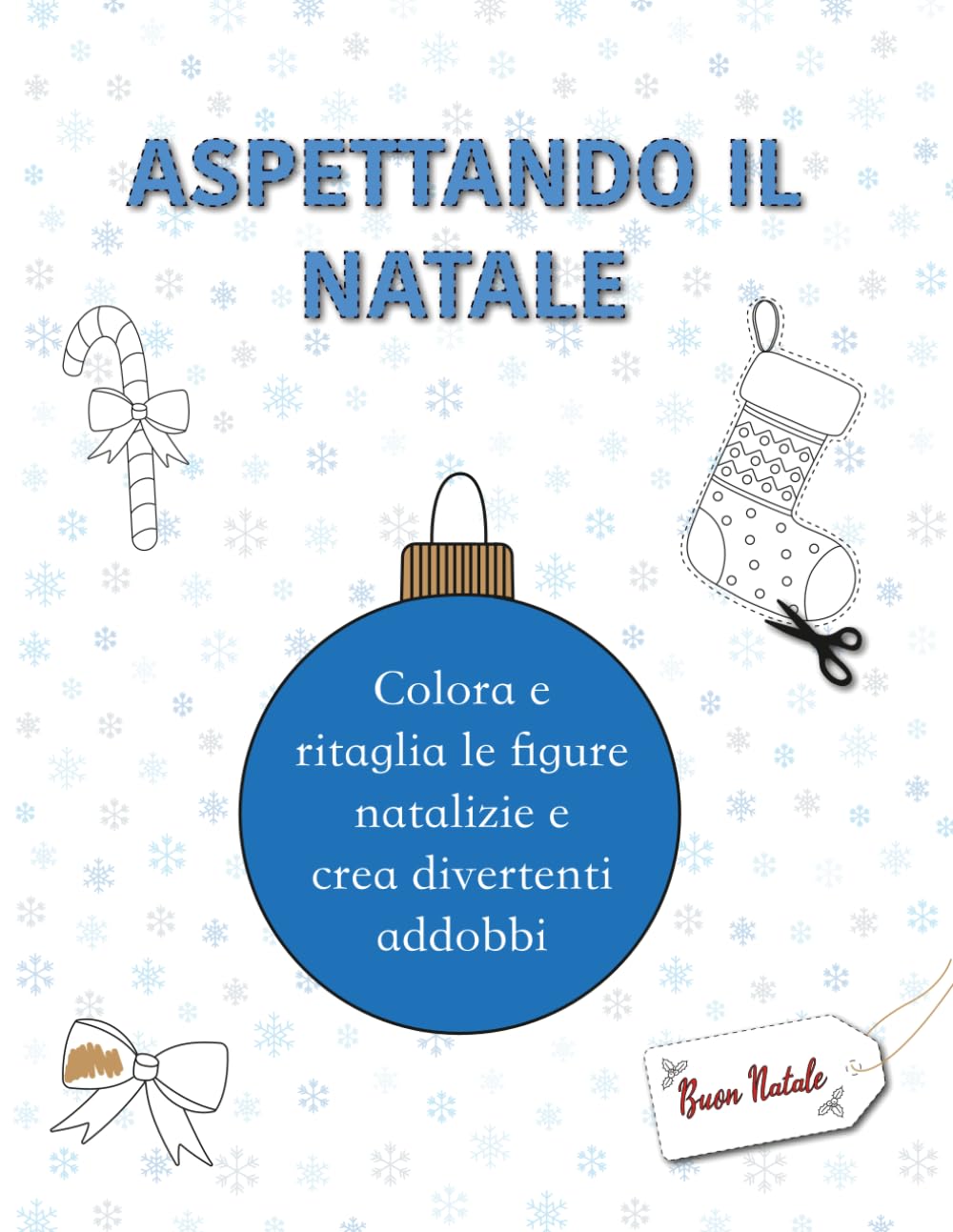 Aspettando il Natale: Colora e ritaglia la figura di Natale e crea divertenti addobbi