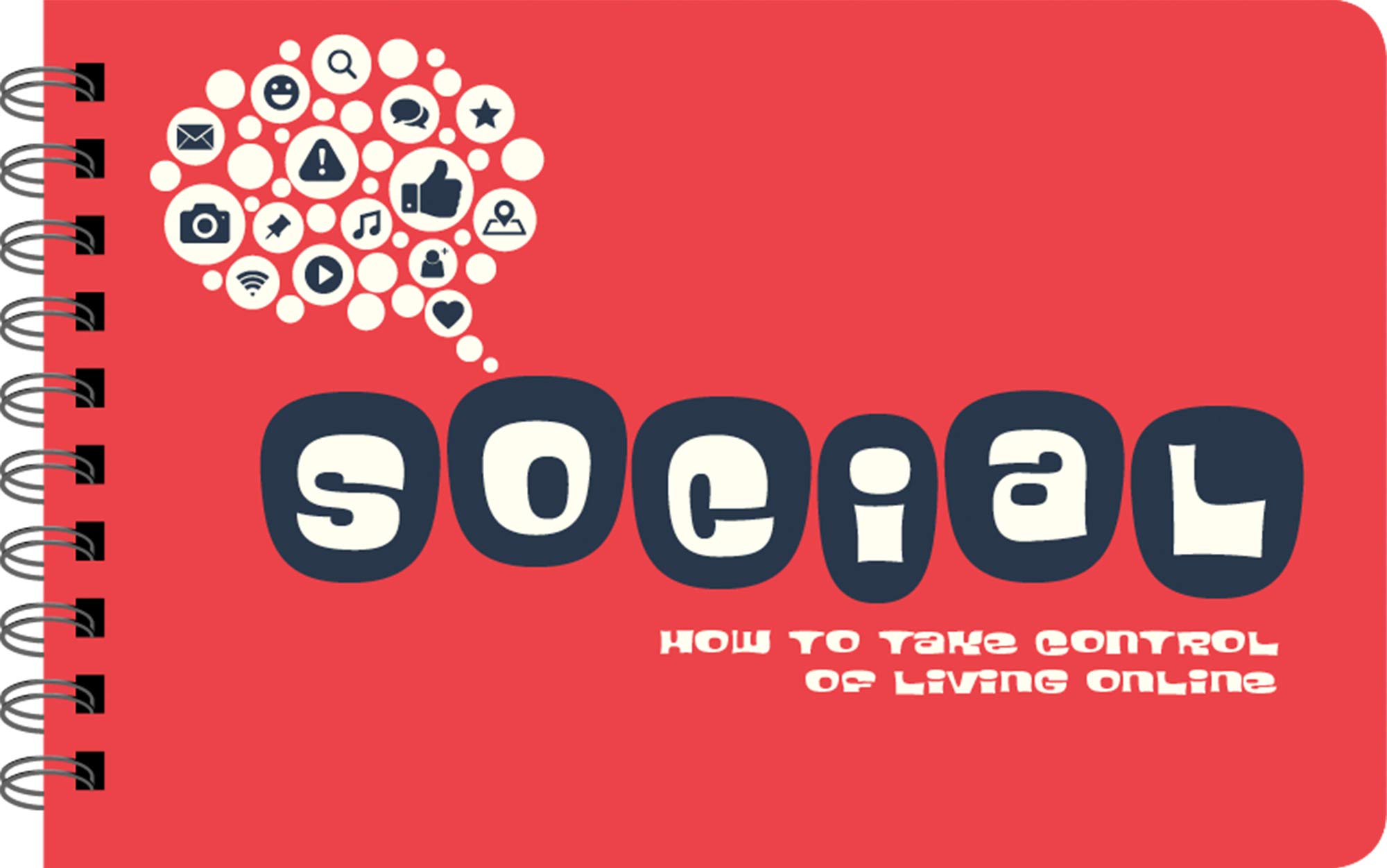 Papersalt Being Social - How to Take Control of Living Online Social Media Help Book