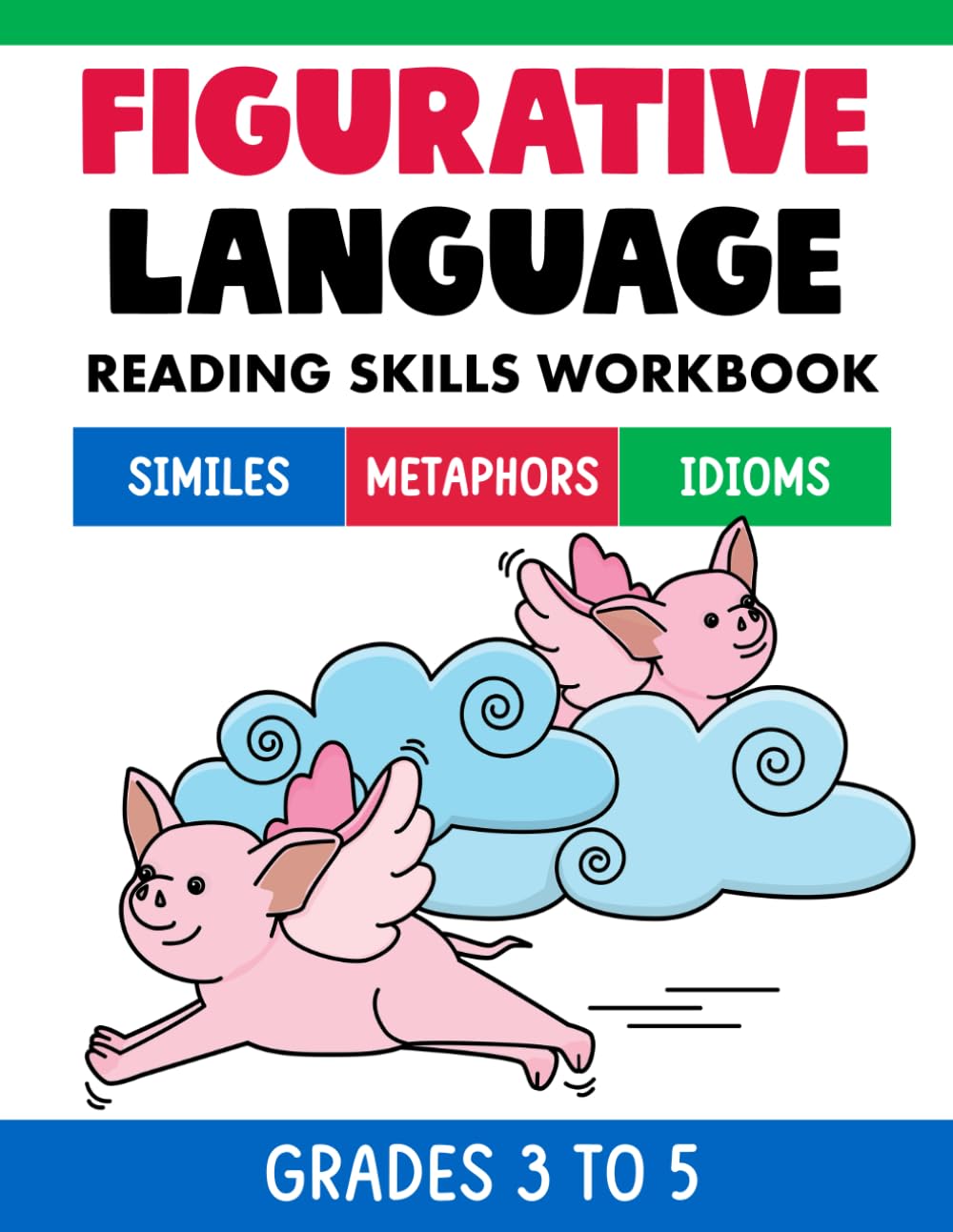 Metaphors Similes and Idioms Workbook: Understanding Figurative Language Workbook English Vocabulary Builder for Kids