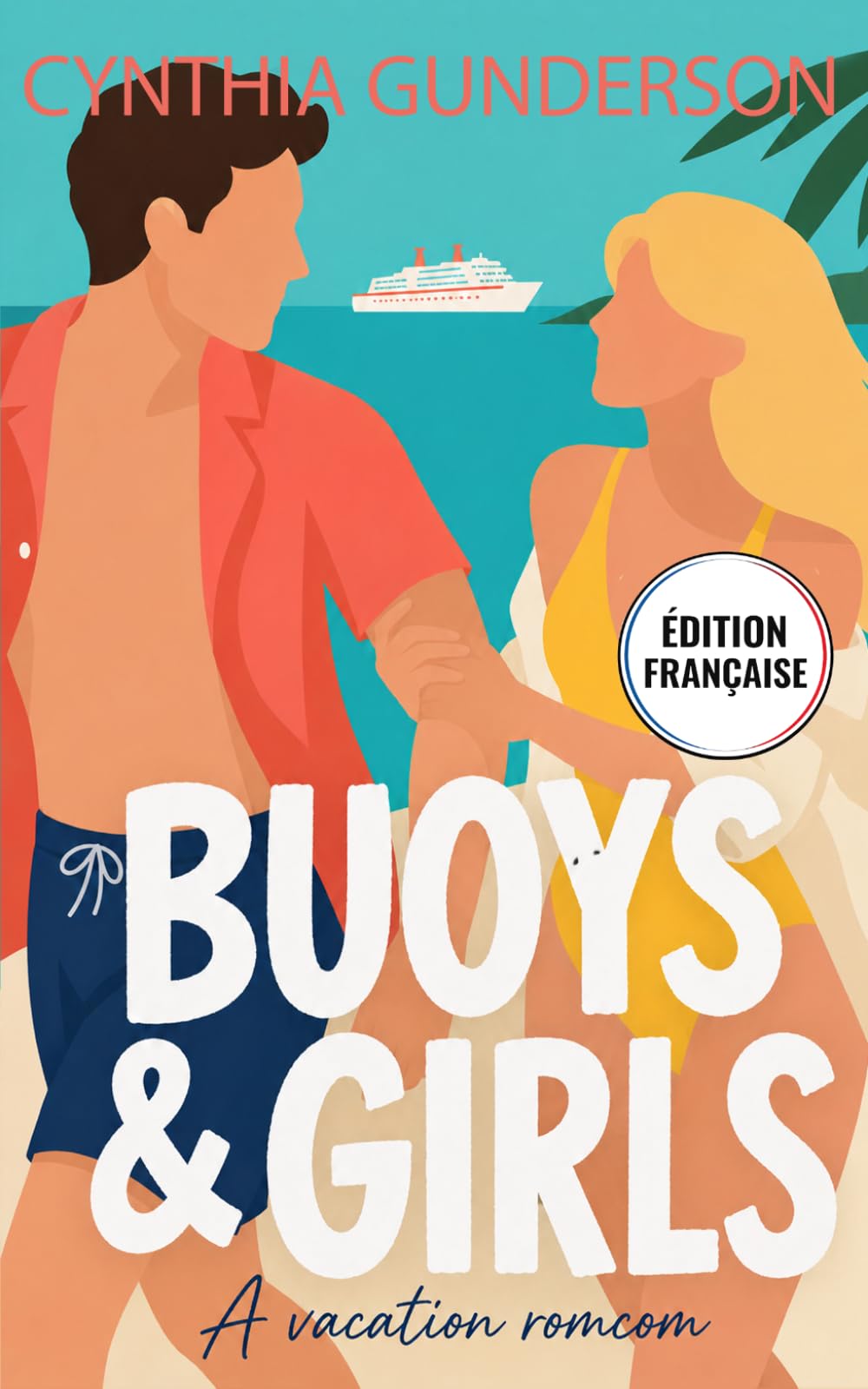 Buoys & Girls: Une romance de vacances closed door avec proximité forcée et colocataires qui deviennent amoureux (Dreamboat Cruises)