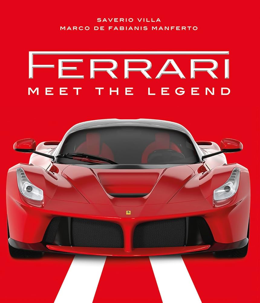 Ferrari: Meet the Legend: Villa, Saverio: 9788854416727