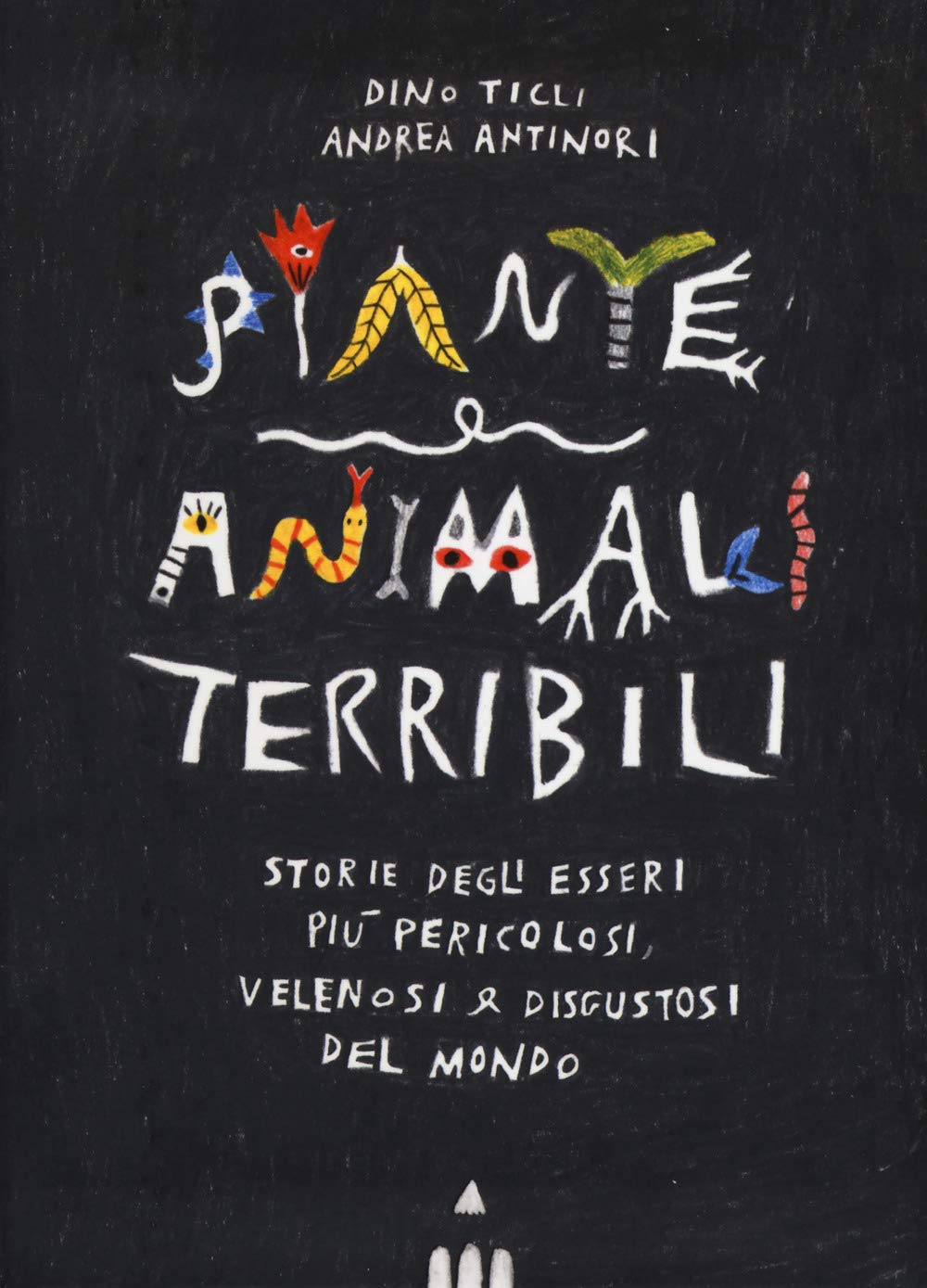 Piante E Animali Terribili. Storie Degli Esseri Più Pericolosi, Velenosi E Disgustosi Del Mondo. Ediz. A Colori - 4