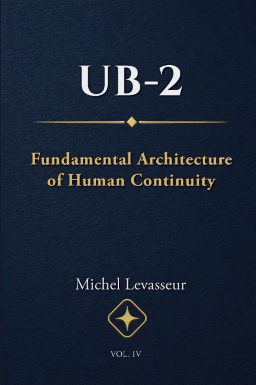 UB-2 Fundamental Architecture of Human Continuity