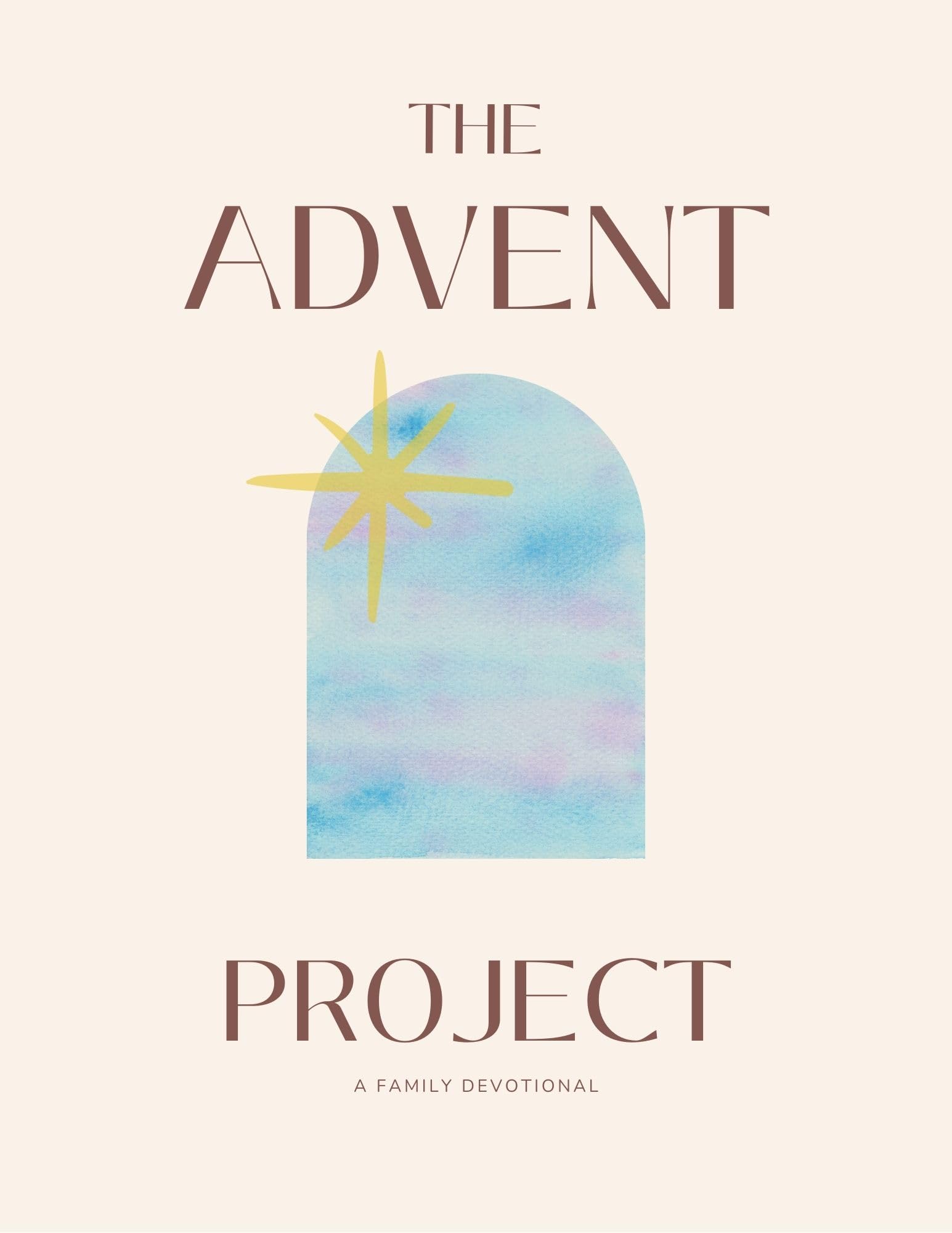 The Advent Project : A Family Devotional