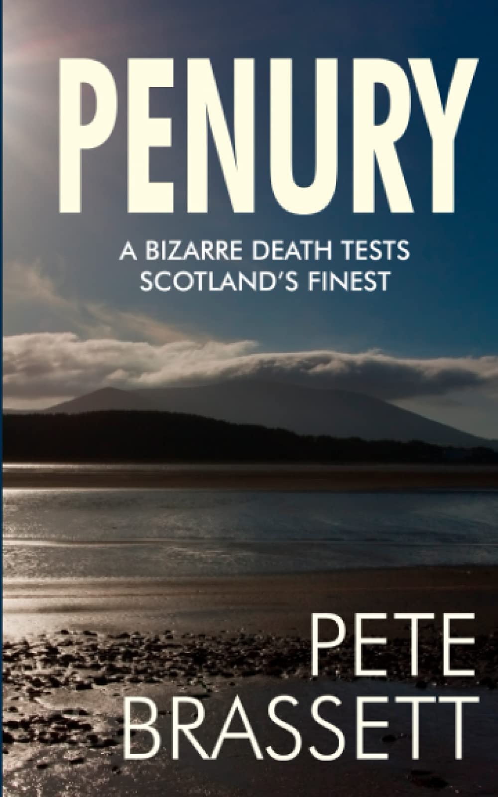 PENURY: A bizarre death tests Scotland’s finest (Detective Inspector Munro murder mysteries)